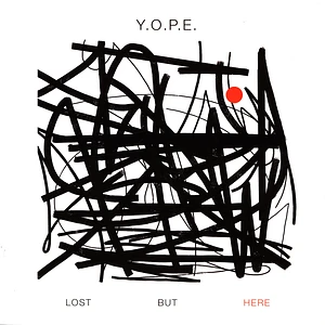 Y.O.P.E. - Lost But Here Here