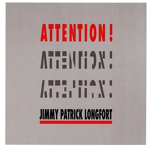 Jimmy Patrick Longfort - Attention!