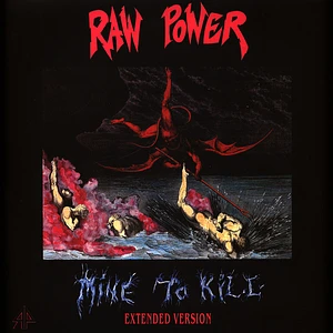 Raw Power - Mine To Kill - Extended Version