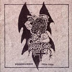 Sacrilegio - Podredumbre 1986-1988