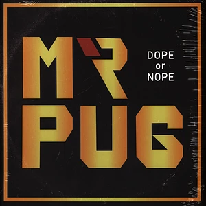 Mr Pug From Monju - Dope Or Nope