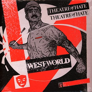 Theatre Of Hate - Westworld Red Vinyl Edition