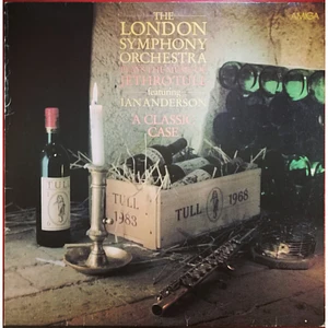 The London Symphony Orchestra Featuring Ian Anderson - The London Symphony Orchestra Plays The Music Of Jethro Tull Featuring Ian Anderson (A Classic Case)
