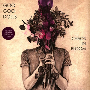 Goo Goo Dolls - Chaos In Bloom