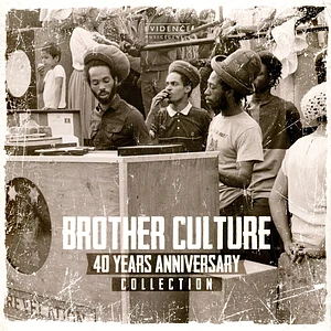 Brother Culture - 40 Years Anniversary Collection Remastered
