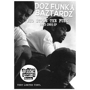 Doz Funky Baztardz - Who Stole The Funk 1993 - 1995 EP