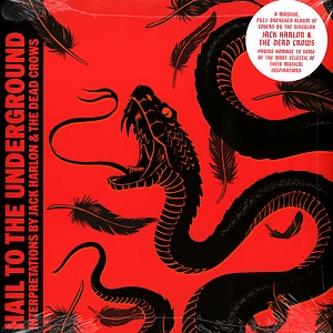 Jack Harlon & The Dead Crows - Hail To The Underground Transparent Orange Vinyl Edition