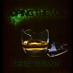 Doping The Void - Dare To Suck