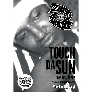 Zigg Zagg - Touch Da Sun (1992-1994) EP Pt 2