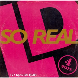 Love Decade - So Real