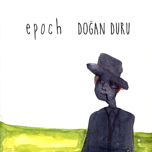 Dogan Duru - Epoch