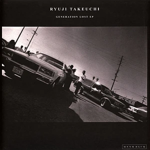 Ryuji Takeuchi - Generation Lost EP