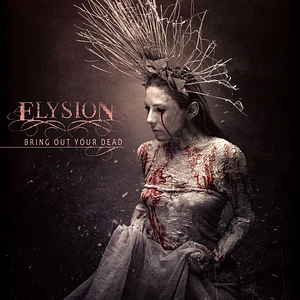 Elysion - Bring Out Your Dead Black Vinyl Edition