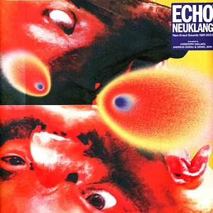 V.A. - Echo Neuklang (Neo-Kraut-Sounds 1981-2023)