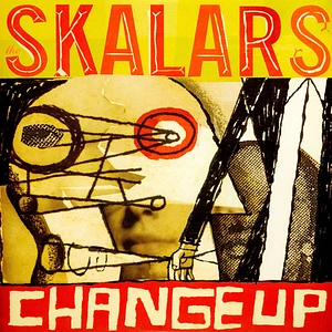The Skalars - Change Up Red Vinyl Edtion