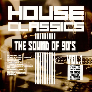 V.A. - House Classics - The Sound Of The 90's Volume 1