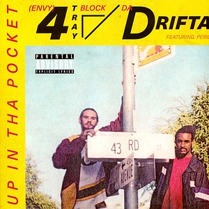 4 Tray Block & Da Drifta - Up In Tha Pocket Black Vinyl Edition