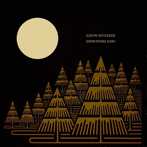 Justin Rutledge - Something Easy