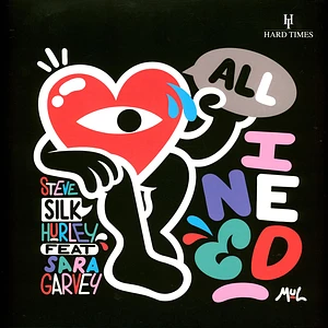 Steve "Silk" Hurley Feat. Sara Garvey - All I Need
