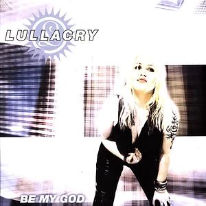 Lullacry - Be My God
