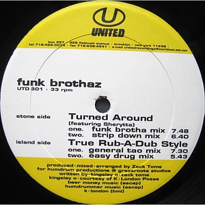 Funk Brothaz - Turned Around / True Rub-A-Dub Style
