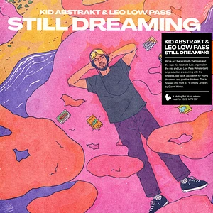 Kid Abstrakt & Leo Low Pass - Still Dreaming