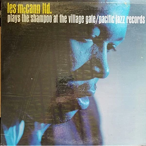 Les McCann Ltd. - Plays The Shampoo At The Village Gate