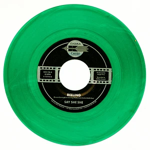 Say She She - Reeling / Don't You Dare Stop Metallic Green Vinyl Edition Vinyl Edition