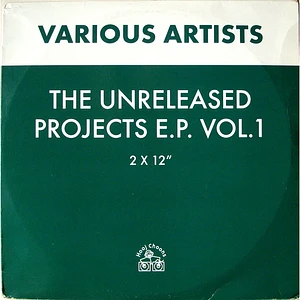 V.A. - The Unreleased Projects E.P. Vol. 1.