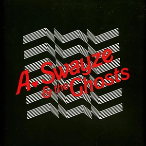A. Swayze & The Ghosts - Suddenly
