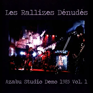 Les Rallizes Denudes - Azabu Studio Demo 1985 Volume 1