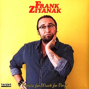 Frank Ziyanak - Familie F¢R Musik F¢R Penge