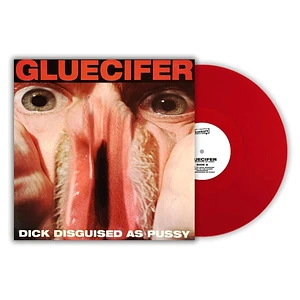 Gluecifer - Dick Disguised As Pussy Red Vinyl Edtion