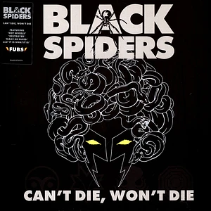 Black Spiders - Can't Die, Won't Die Black Vinyl Edition