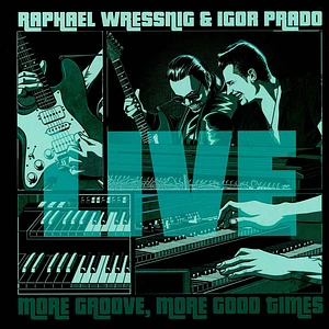 Raphael Wressnig & Igor Prado - Live