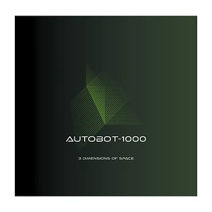 Autobot-1000 - 3 Dimensions Of Space
