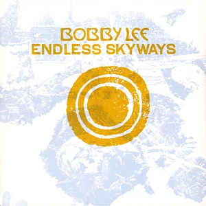 Bobby Lee - Endless Skyways