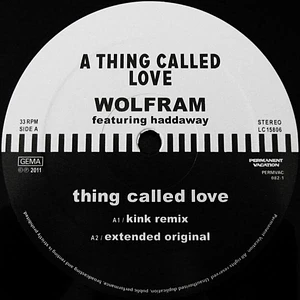 Wolfram Feat. Haddaway - Thing Called Love