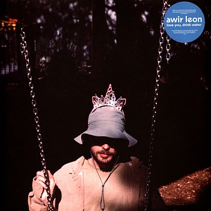 Awir Leon - Love You, Drink Water Blue Vinyl Edition