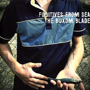 The Buxom Blade - Fugitives From Sea