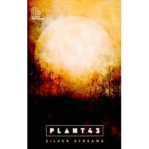 Plant43 - Silver Streams