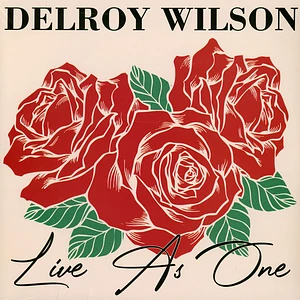 Delroy Wilson - Live As One