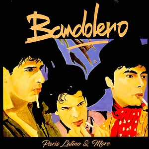 Bandolero - Paris Latino & More