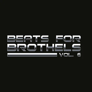 The Doppelgangaz - Beats For Brothels Volume 6