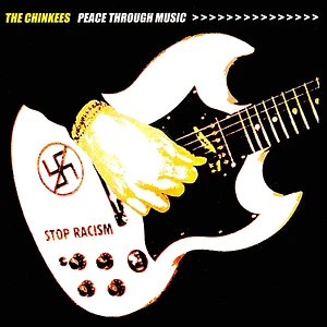 Chinkees - Peace Through Music