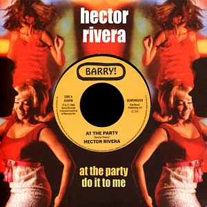 Hector Rivera - At The Party / Do It To Me