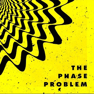 Phase Problem - Phase Problem
