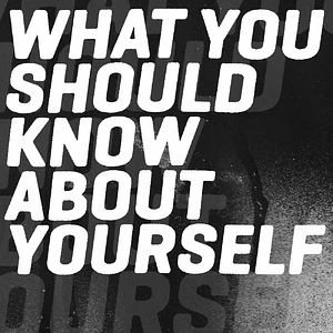 NX1 - What You Should Know About Yourself White Vinyl Edition