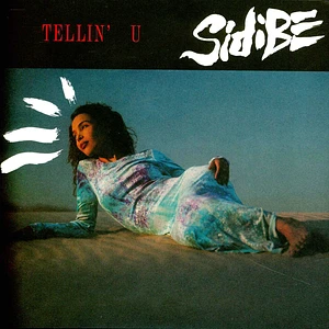 Sidibe Featuring Mononeon - Tellin' U