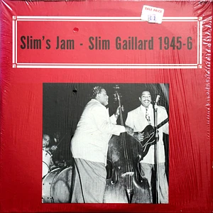 Slim Gaillard - Slim's Jam - Slim Gaillard 1945-6